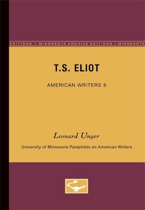 T.S. Eliot - American Writers 8