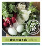 The Birchwood Cafe Cookbook
