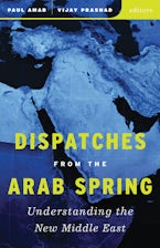 Dispatches from the Arab Spring