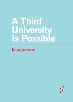 A Third University Is Possible