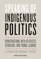 Speaking of Indigenous Politics