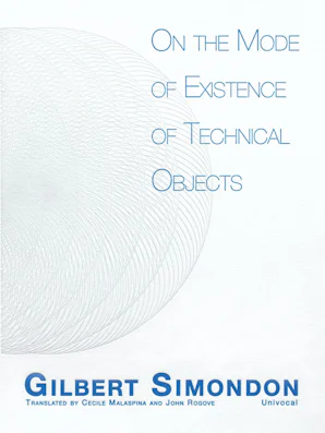On the Mode of Existence of Technical Objects