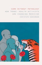 Care without Pathology