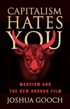 Capitalism Hates You